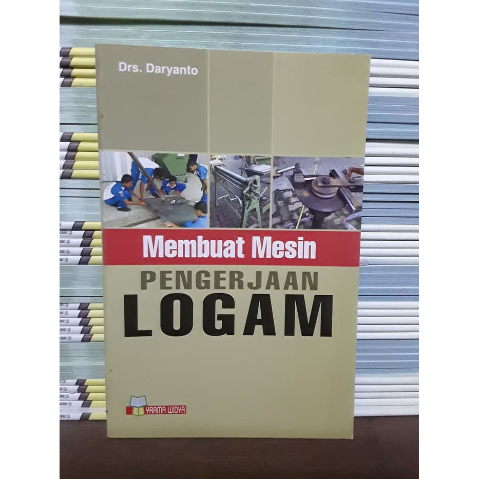 

BUKU MEMBUAT MESIN PENGERJAAN LOGAM