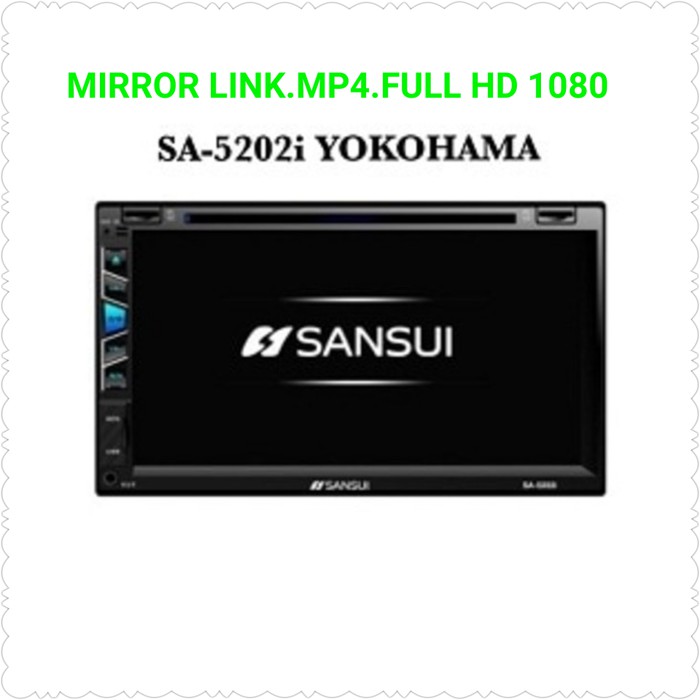 tape mobil head unit mirror link sansui sa 5202i yokohama