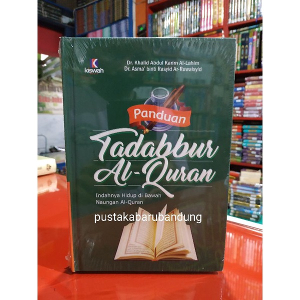[Original] Buku Panduan Tadabbur Al Quran Indahnya Hidup by Dr Khalid Abdul Karim Al Lahim
