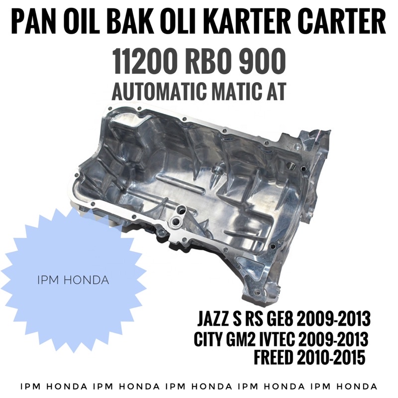 11200 RB0 900 Original Pan Oil Assy Bak Karter Carter Oli Honda Freed 2010 2011 2012 2013 2014 2015