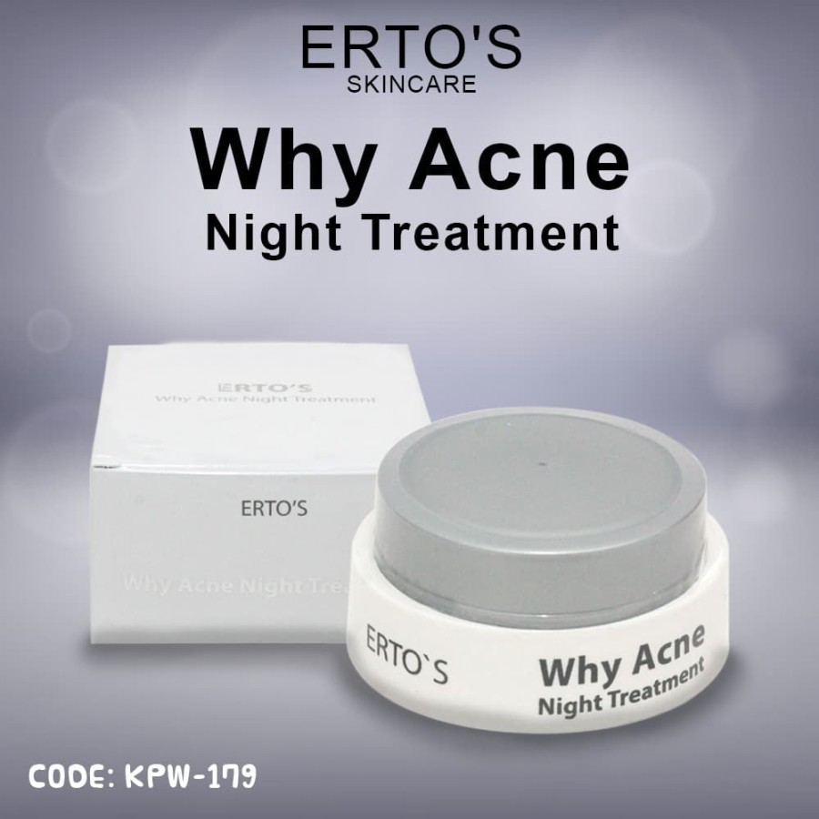 ERTO'S WHY ACNE PERAWATAN WAJAH BERJERAWAT DAY / NIGHT / TONER / FACIAL WASH