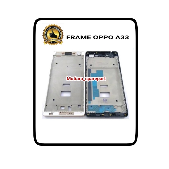 FRAME LCD / TULANG LCD / TATAKAN LCD OPPO A33