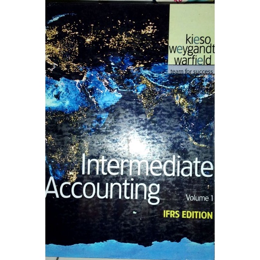 

INTERMEDIATE ACCOUNTING VOLUME 1 IFRS EDITION