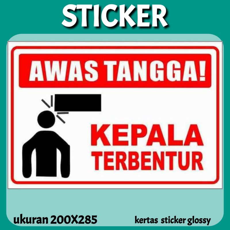 

STICKER AWAS TANGGA UKURAN A4. H2O9