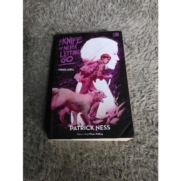 The Knife of Never Letting Go by Patrick Ness
