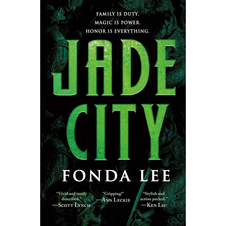 Jade City (The Green Bone Saga Book 1) by Fonda Lee