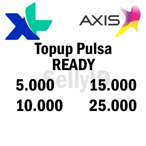 Pulsa XL & AXIS 5K 10K 15K 20K 25K
