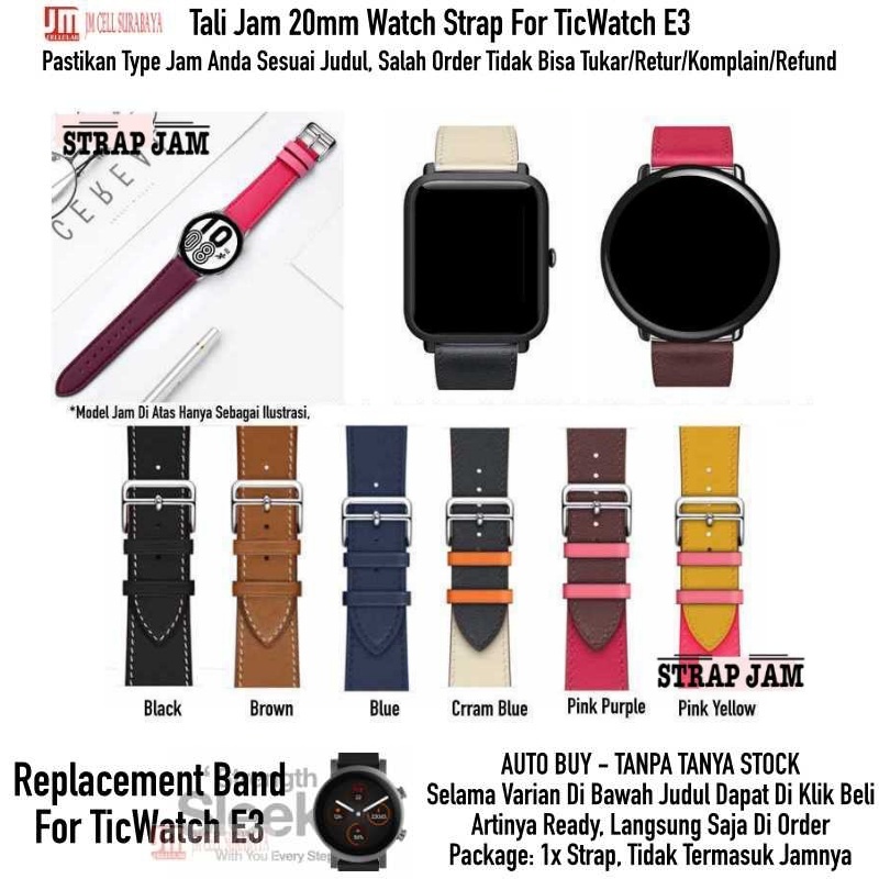 FASHION Strap Mobvoi TicWatch E3 - Tali Jam Tangan 20mm Kulit Leather Stylish Woman