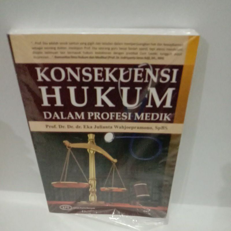

BUKU KONSEKUENSI HUKUM DALAM PROPESI MEDIK ORIGINAL