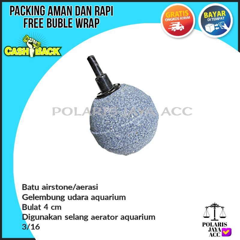 BATU AERASI BULAT 4CM GELEMBUNG UDARA AQUARIUM AIRSTONE