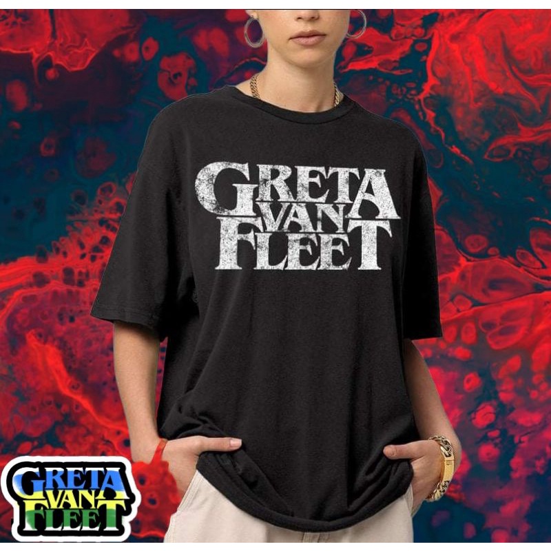 Greta Van Fleet Rock Band T-Shirt/Kaos Band Rock & Roll Greta Van Fleet Font Unisex Oversize