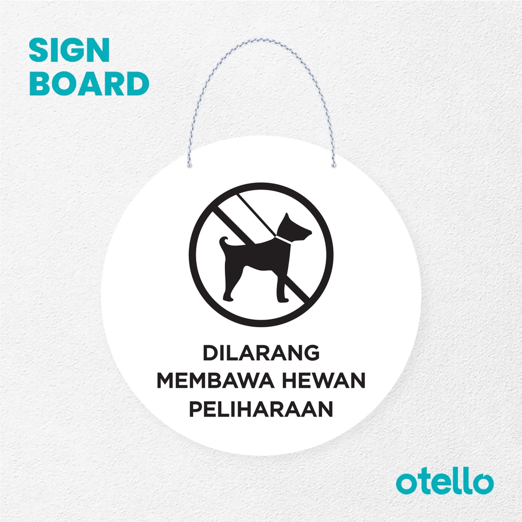 Otello Sign Dilarang Membawa Hewan Peliharaan Signage Board Acrylic Papan Gantung Label Akrilik Rantai Petunjuk Toko Modern Minimalist Kafe Restoran Kantor Gedung Cafe