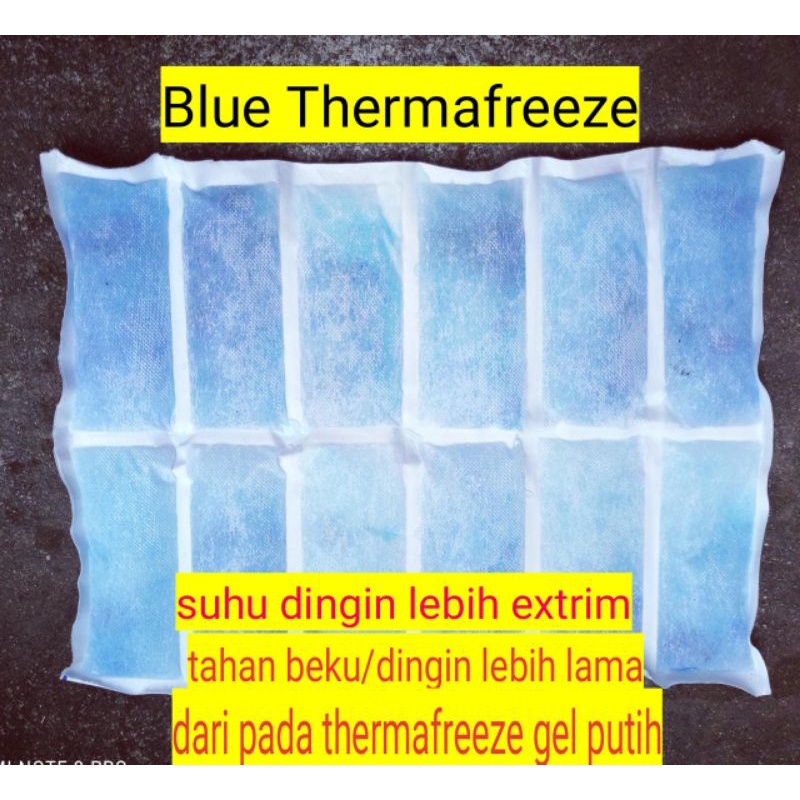 VARIAN BLUE ice gel pack merk THERMAFREEZE suhu dingin  lebih EXTREME lebih TAHAN LAMA beku Thermafreeze Biru