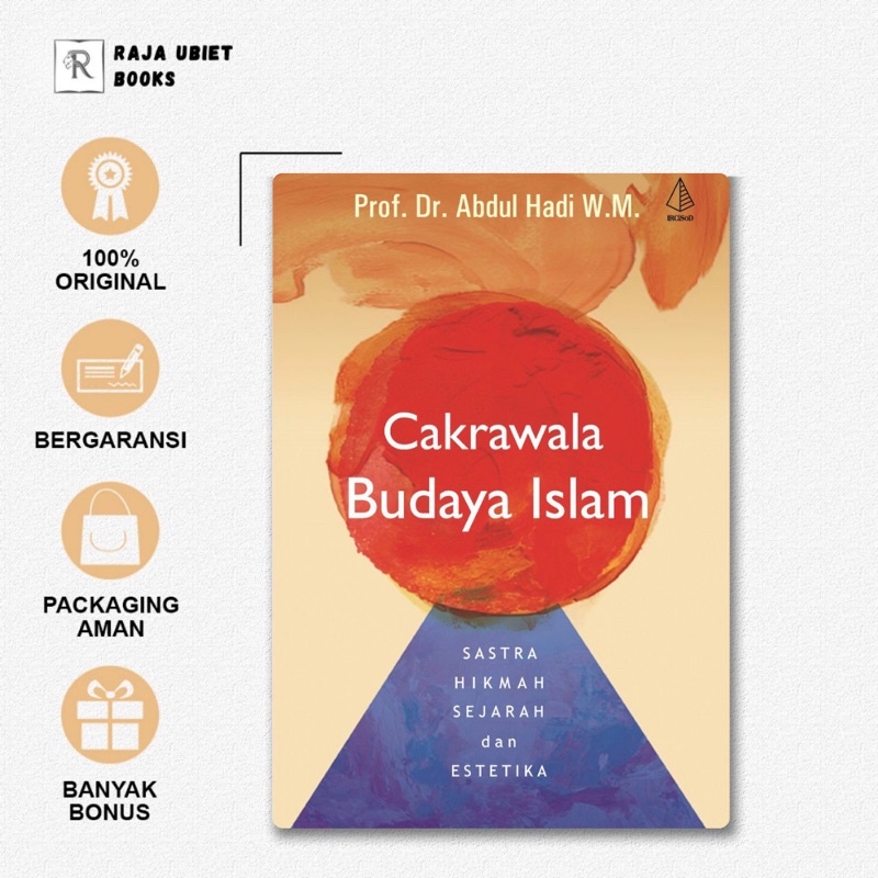 Jual Buku Original : Cakrawala Budaya Islam; Sastra, Hikmah, Sejarah ...