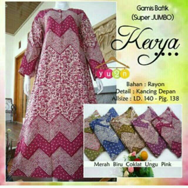 GAMIS BATIK KEVYA SUPER JUMBO