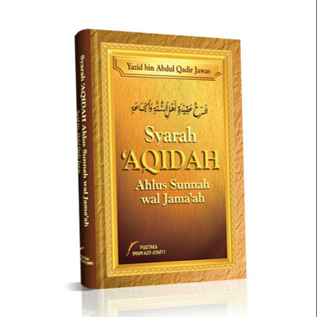 Syarah Aqidah Ahlus Sunnah Wal Jamaah