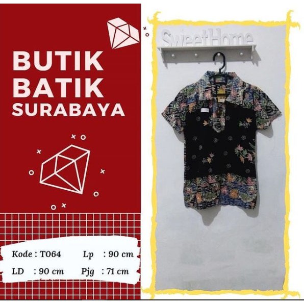 BATIK SURABAYA Kode T064 UKURAN S