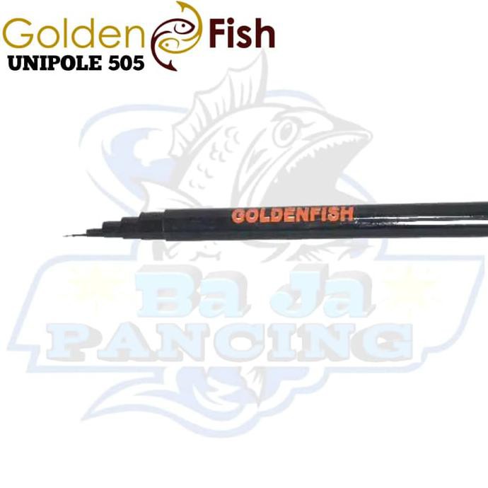 Joran Tegek Goldenfish Unipole 505, Joran Pancing Tegeg, Joran Kolong