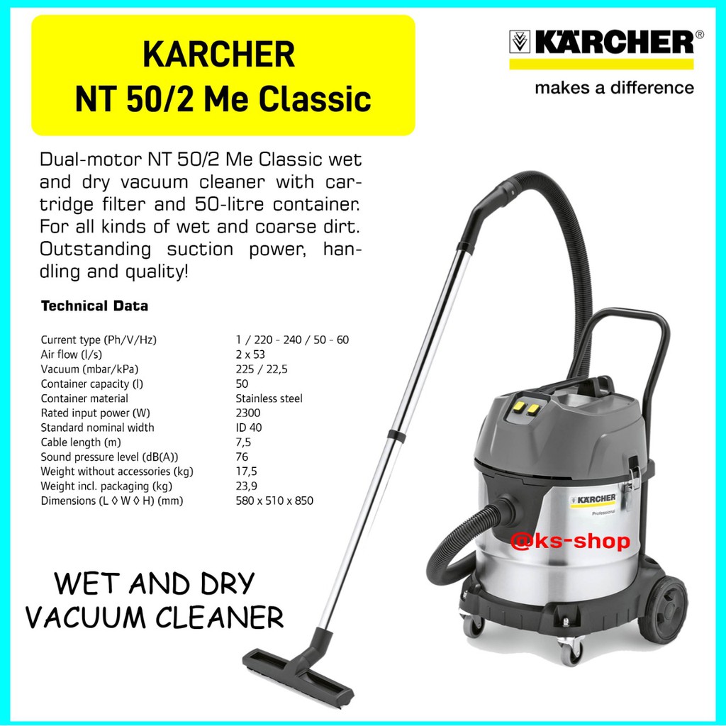 Karcher Wet And Dry Vacuum Cleaner NT 50/2 Me Classic Tank 50 Liter 2300 Watt