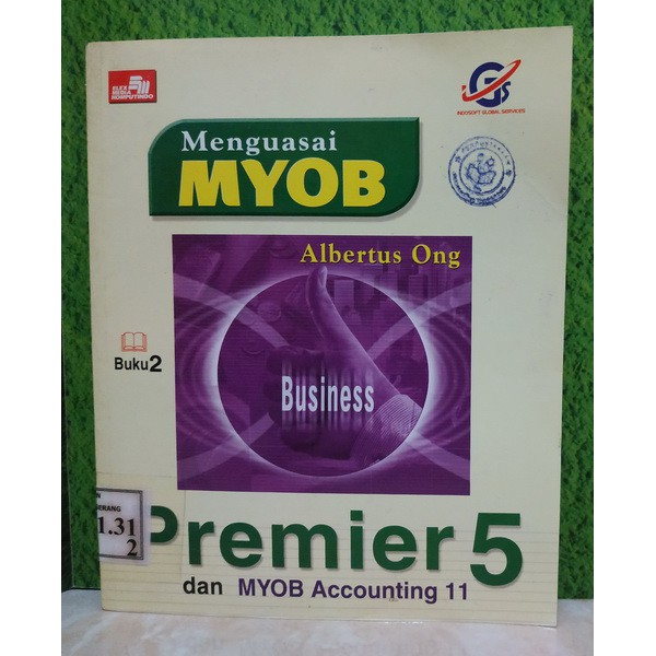 Menguasai MYOB Premier 5 dan MYOB Accounting 11