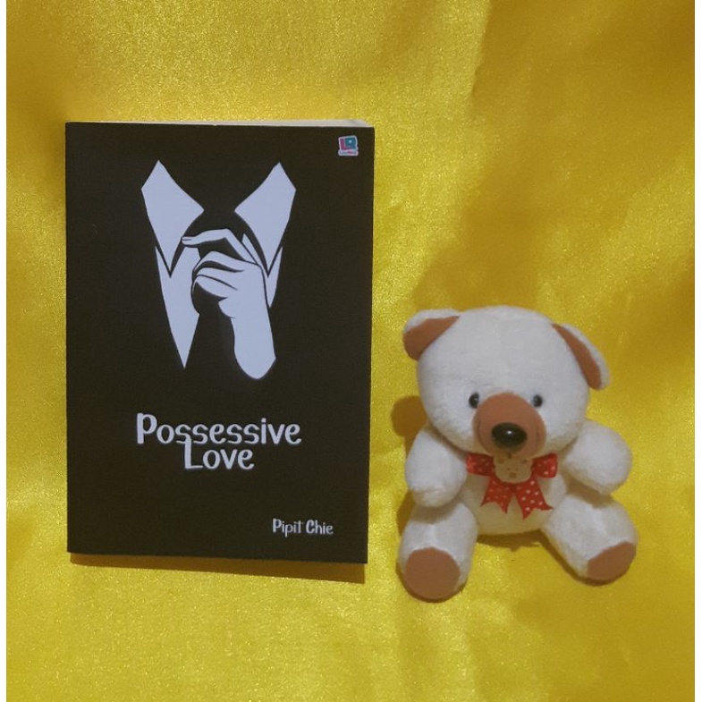 Possessive Love BY Pipit Chie