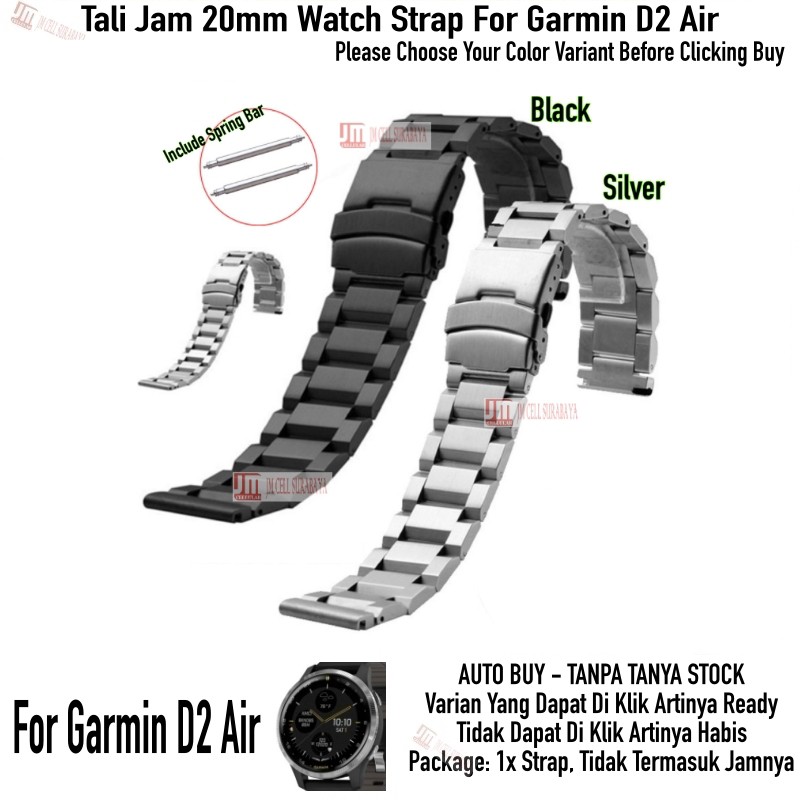 Tali Jam 20mm Watch Strap Garmin D2 Air - Solid Metal Stainless Steel Padat