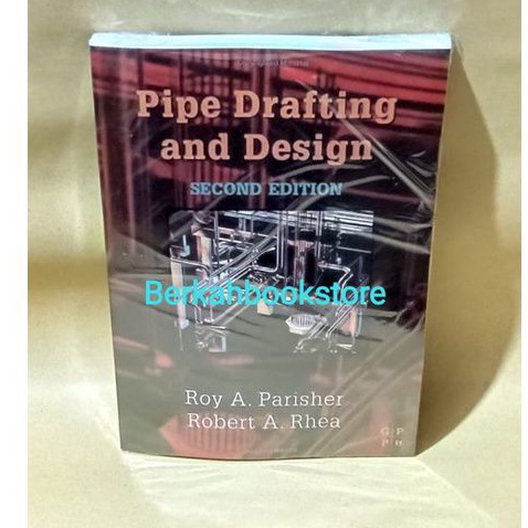 Jual Buku Pipe Drafting And Design Second Edition By Robert | Shopee ...