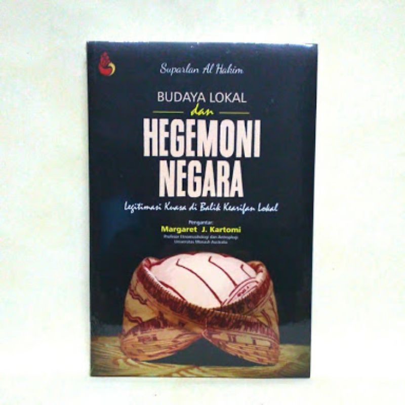 BUDAYA LOKAL DAN HEGEMONI NEGARA