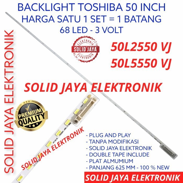 BACKLIGHT TV LED TOSHIBA 50 INC 50L2550 50L5550 50L2550VJ 50L5550VJ LAMPU BL LIDI STRIP SMD BERAS STRIPS 68K 68 LED 68LED LAMPU 50L2550VJ 50L5550VJ VJ 50INCH 50INC 50INC 50 TOSHIBA