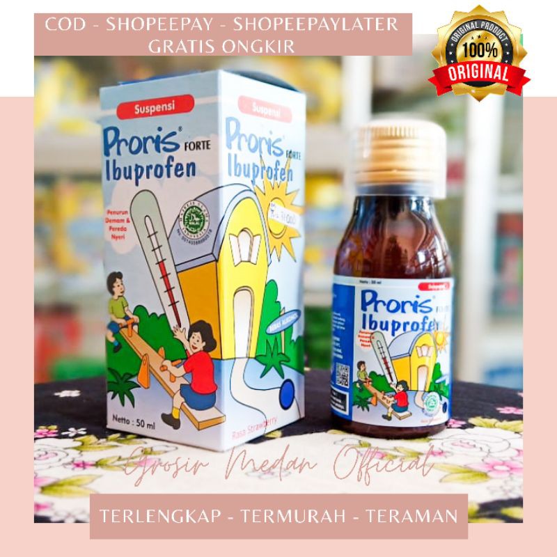 PRORIS SIRUP DAN FORTE SIRUP / OBAT DEMAM ANAK SAKIT GIGI DAN TUMBUH GIGI / ANTI NYERI