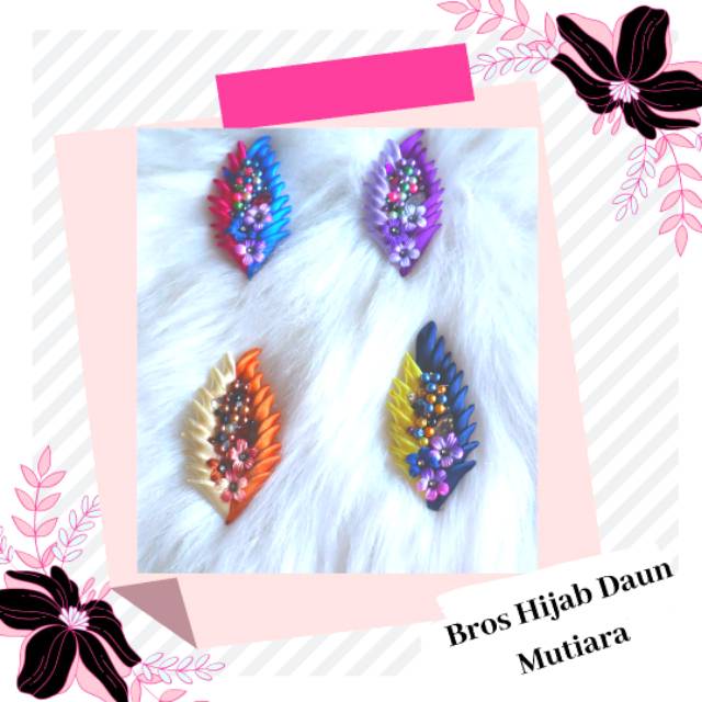 Bros Hijab daun mutiara ; Bros Hijab murah ; Bros Hijab cantik ; Bros hijab