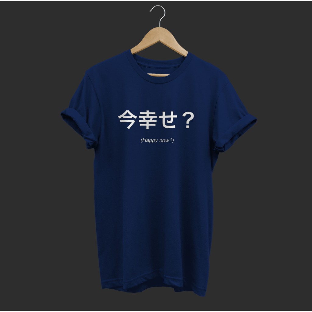 Kaos cowo big size TULISAN JEPANG ANIME HAPPY NOW Big Size M-L-XL-XXL-XXXL-XXXXL-XXXXXL