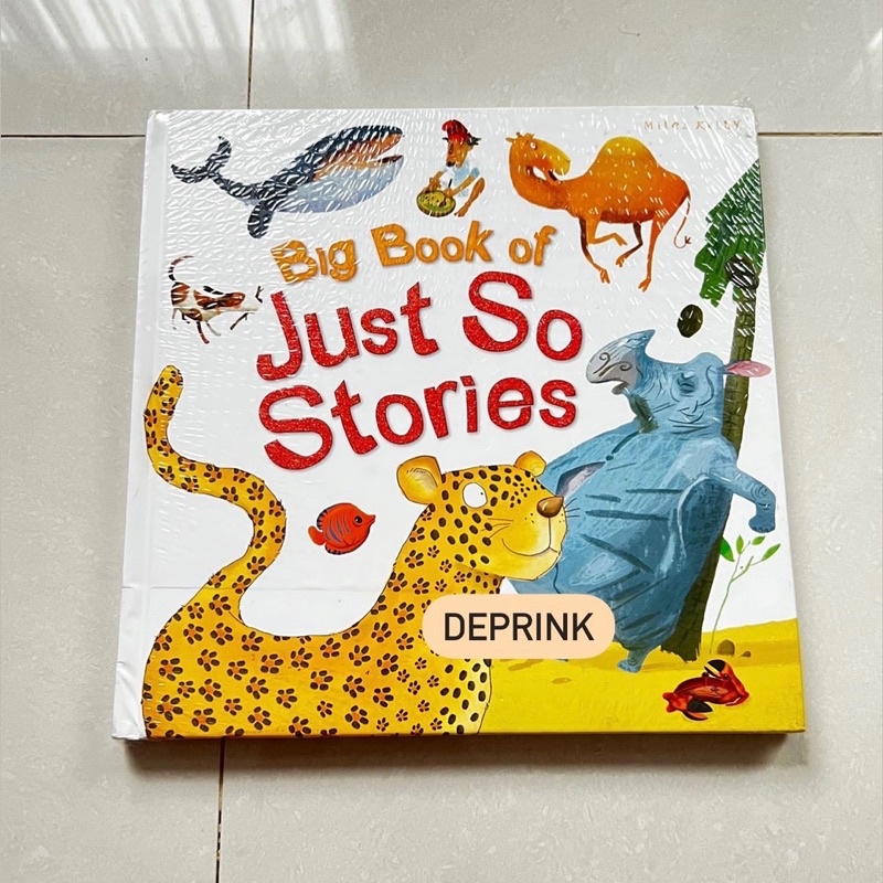 Miles Kelly - BIG BOOK OF JUST SO STORIES