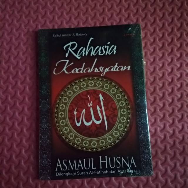 Rahasia Kedahsyatan Asmaul Husna