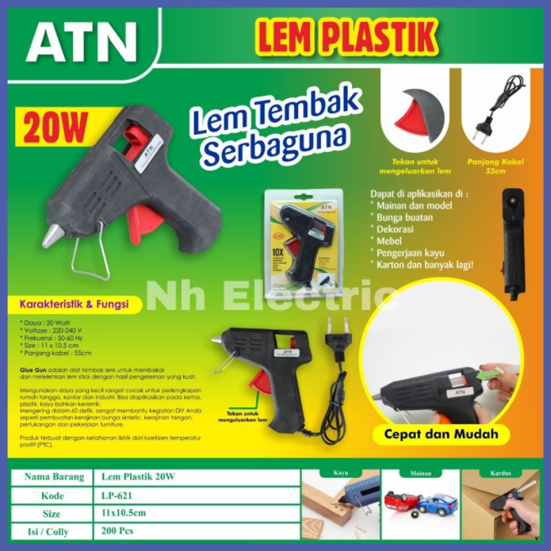 Alat Lem Tembak 20W Atn - Pistol Lem Tembak Atn - Hot Melt Glue Gun/Gan On/Off 20Watt Atn