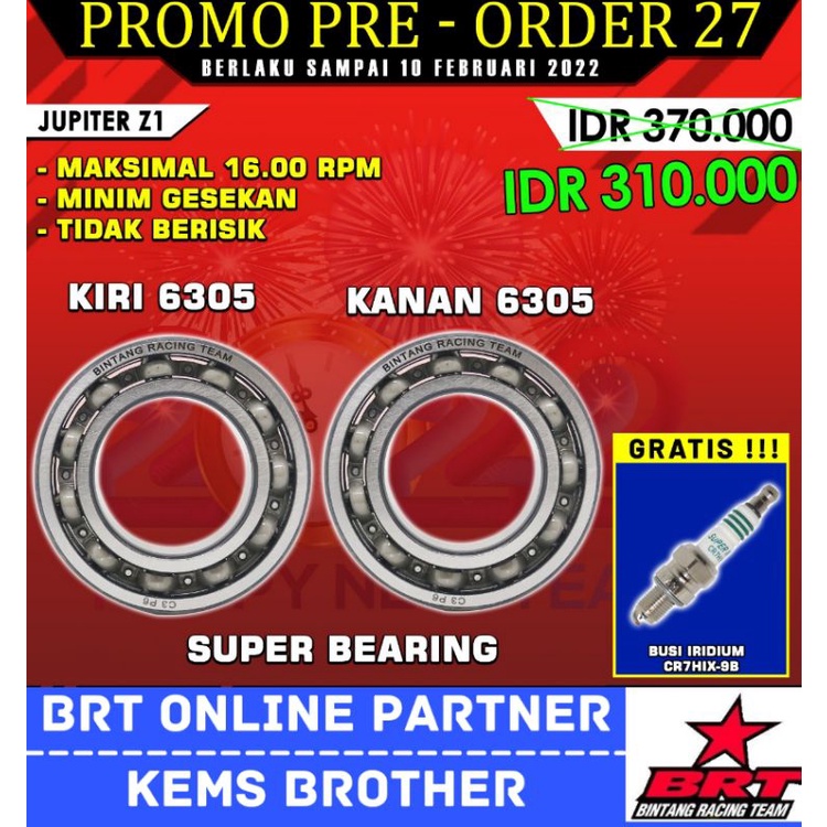 BEARING KRUK AS LAHER KRUK AS BRT C3 HIGH SPEED VARIO 150 NMAX SONIC RX KING SATRIA FU TIGER MIO KLX 150 JUPITER Z1 NINJA 150 BEAT KARBU C3-JUPITER Z1
