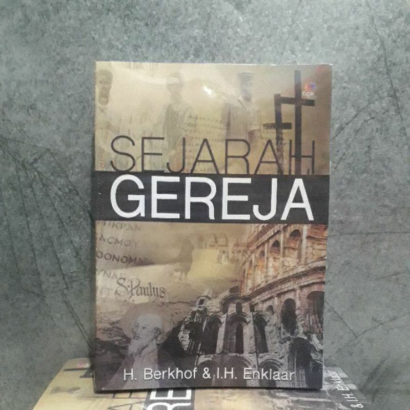 Buku sejarah gereja H.Berkhof & l.H.. Enklaar