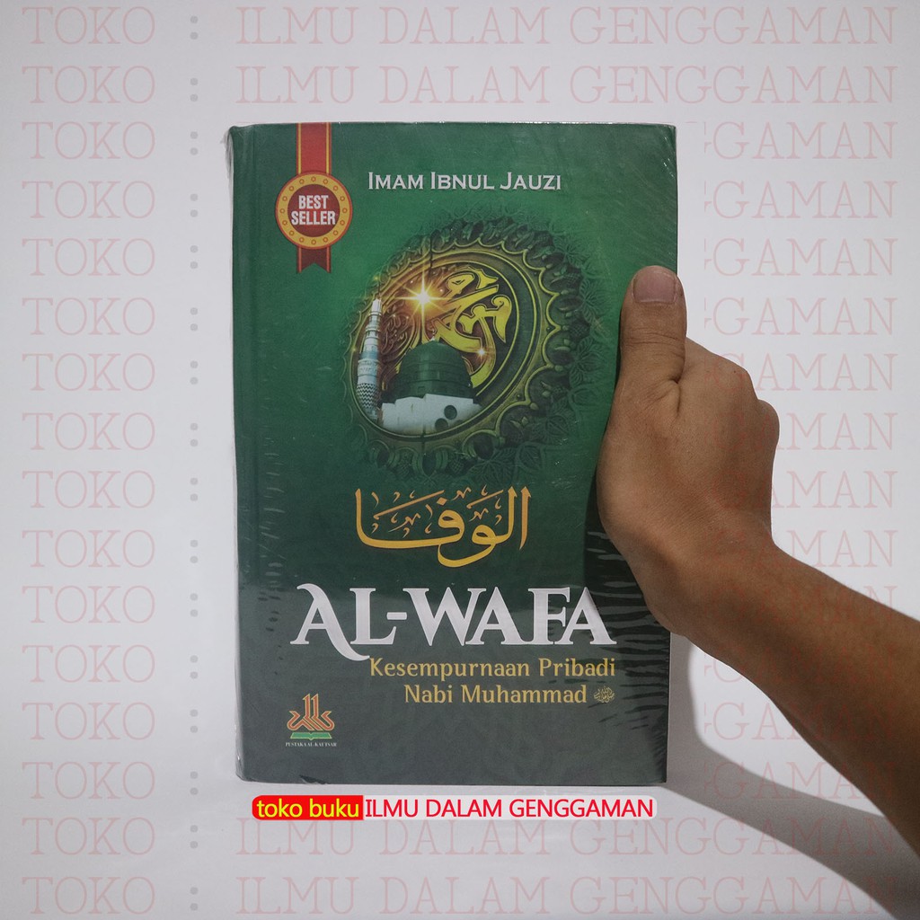 Al-Wafa - Kesempurnaan Nabi Muhammad - Pustaka Al Kautsar