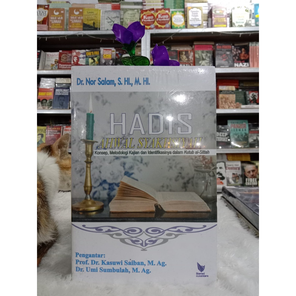 Hadis Ahwal Syakhsiyah Konsep Metodologi Kajian dan Identifikasinya dalam Kutub al-Sittah - Nor Sala