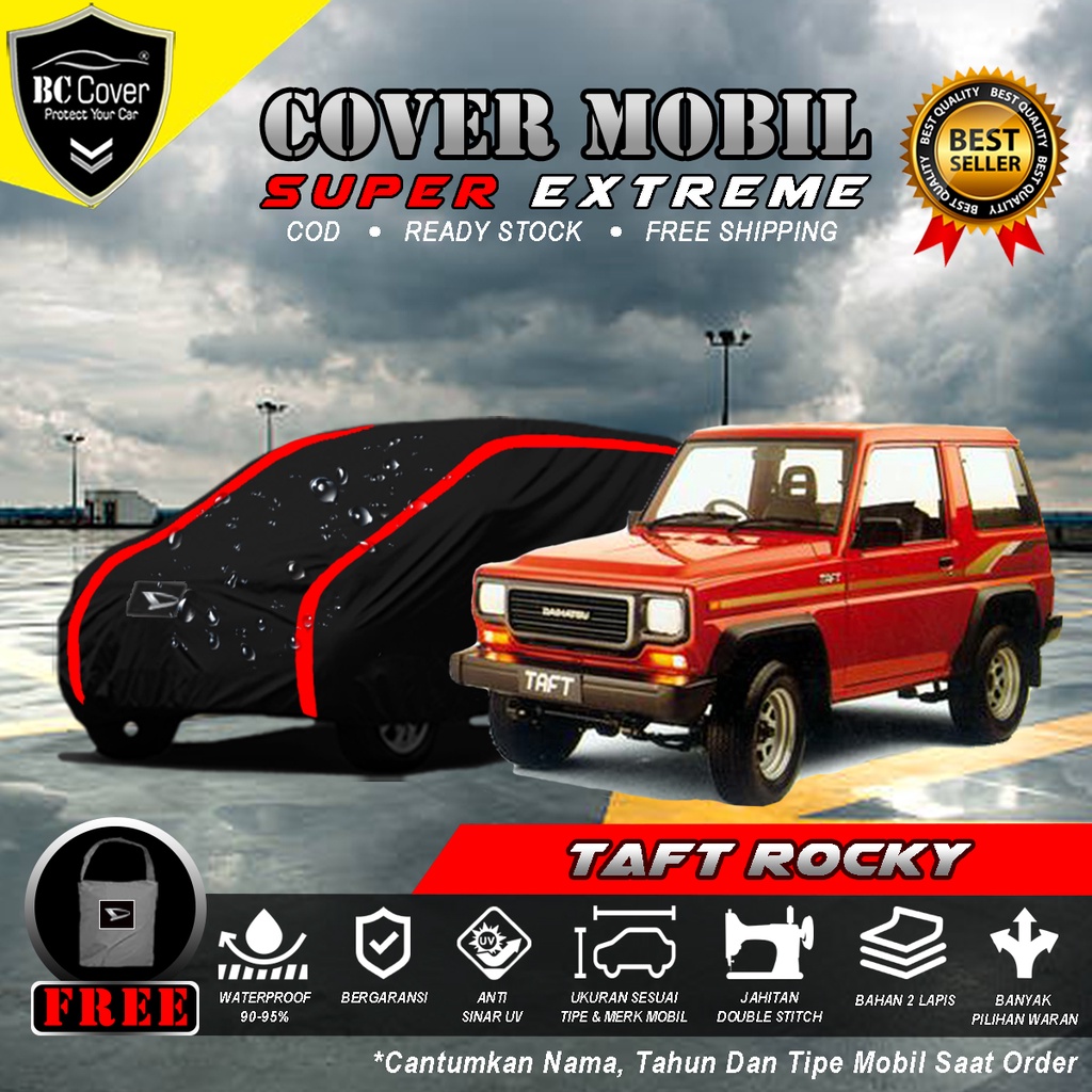 Body Cover Mobil Daihatsu Taft Rocky Outdoor Waterproof / Sarung Mobil Taft Rocky Waterproof / Selimut Tutup Penutup Mantol Kerudung Mantel Mobil Daihatsu Taft GT Waterproof Outdoor Anti Air