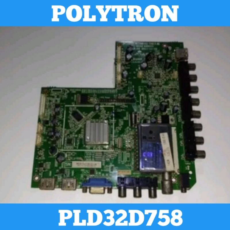Mainboard TV POLYTRON PLD32D758 MB POLYTRON PLD 32D758 Mainboard POLYTRON 32D758 Mainboard 32D758 MB