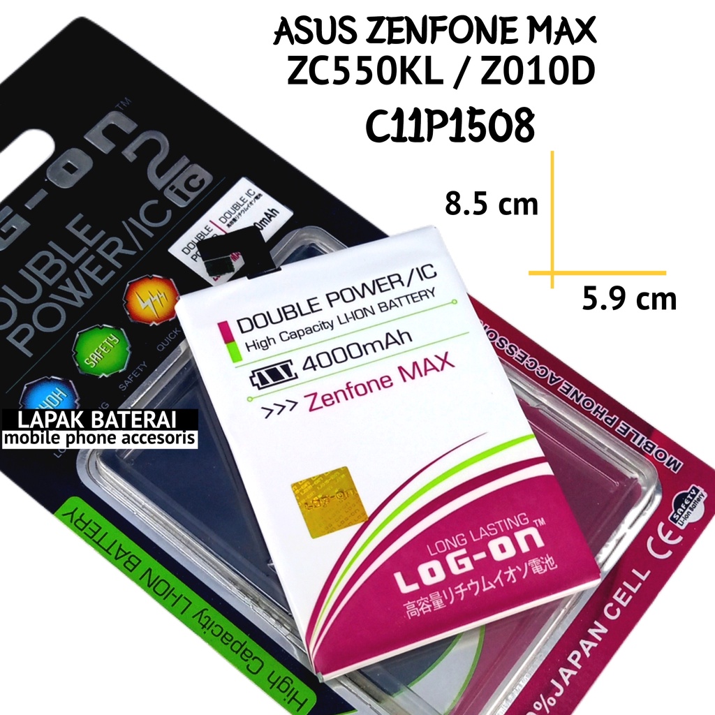 LOG - ON Baterai Asus ZENFONE MAX ZC550KL / Z010D / Z010DA C11P1508 Double IC Protection Battery Batre