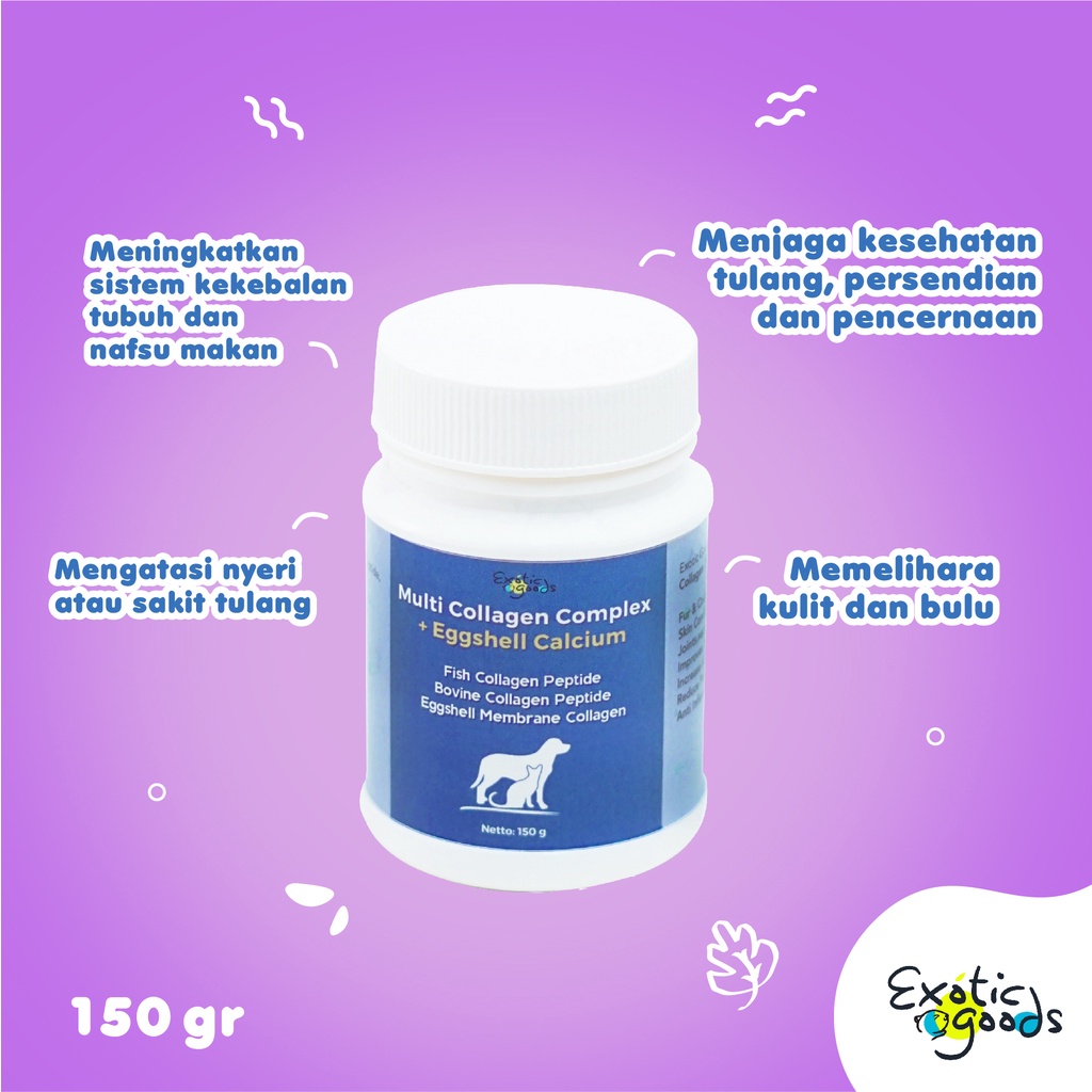 EXOTICGOODS MULTI COLLAGEN COMPLEX + EGGSHELL CALCIUM | KOLAGEN ANJING KUCING | PENGGEMUK ANJING PENEBAL BULU ANJING KUCING