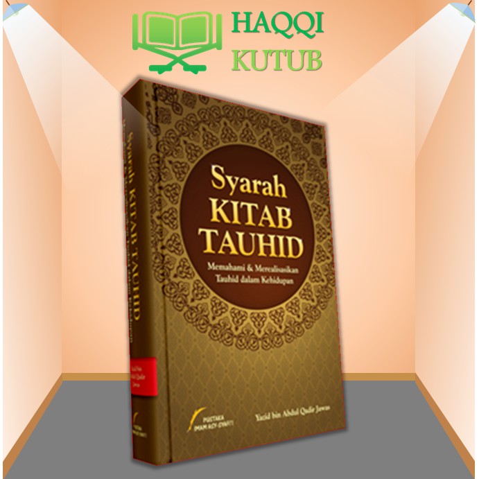 SYARAH KITAB TAUHID (USTADZ YAZID)