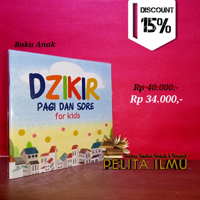 DISKON - (BISA COD) Buku Dzikir Pagi Dan Sore For Kids - Dzikir Pagi Dan Petang Untuk Anak