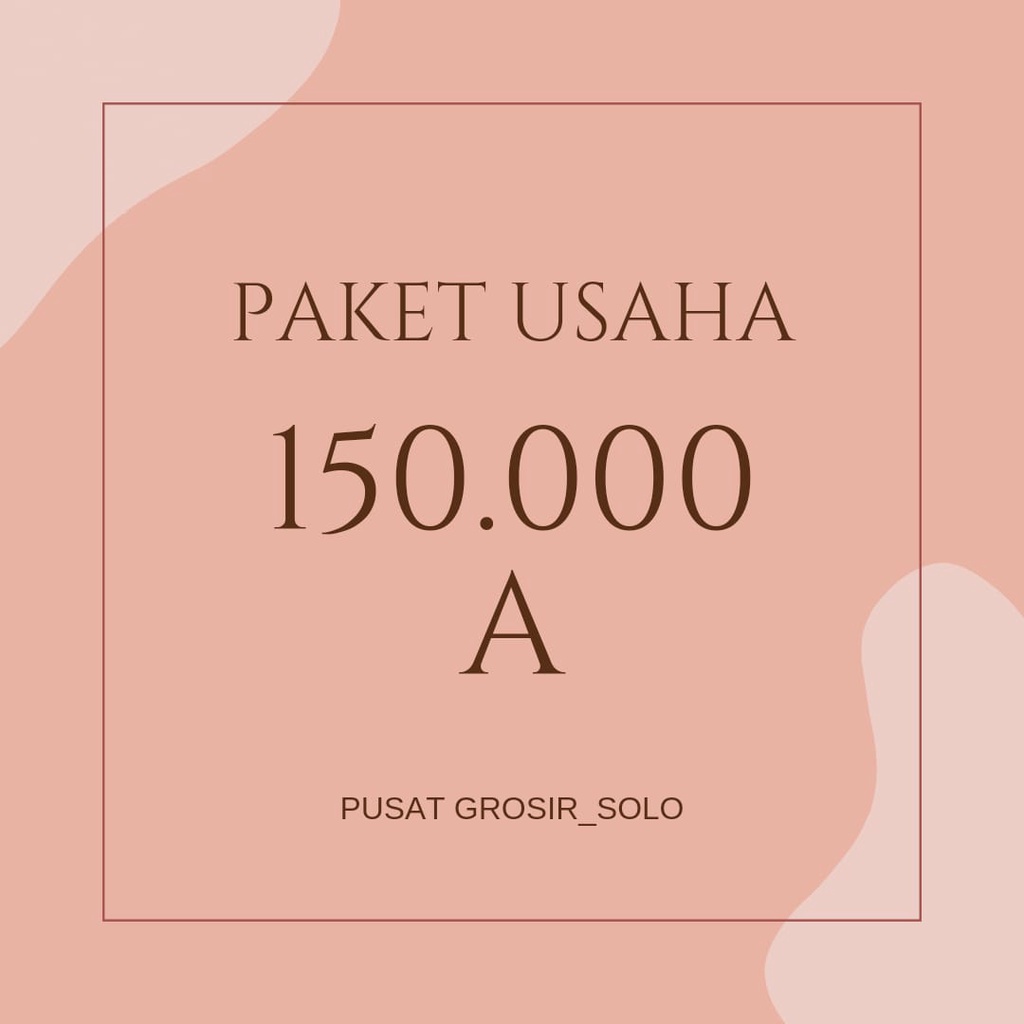 Paket Usaha 150.000 A Pusatgrosir_solo