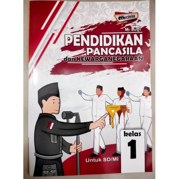 PKN ( Pendidikan Pancasila & Kewarganegaraan ) Kurikulum Merdeka SD / MI KELAS 1