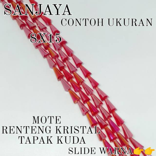 (PART 2) MANIK KRISTAL TAPAK KUDA / KRISTAL LAMPION / KRISTAL PAGODA / MANIK KRISTAL / MOTE RENTENG KRISTAL TAPAK KUDA 8X15