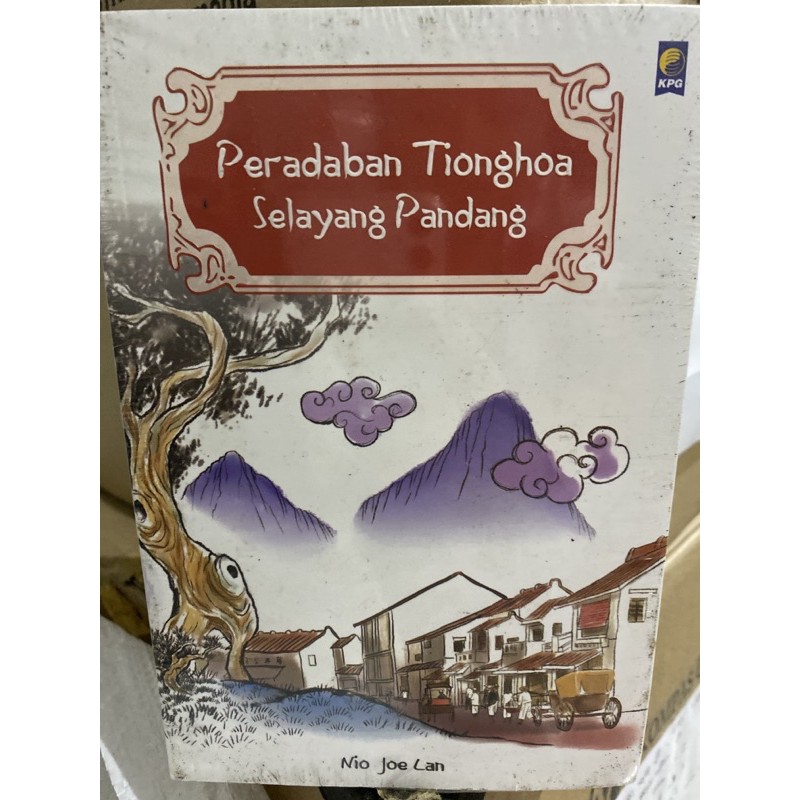 peradaban tionghoa selayang pandang by nio joe lan