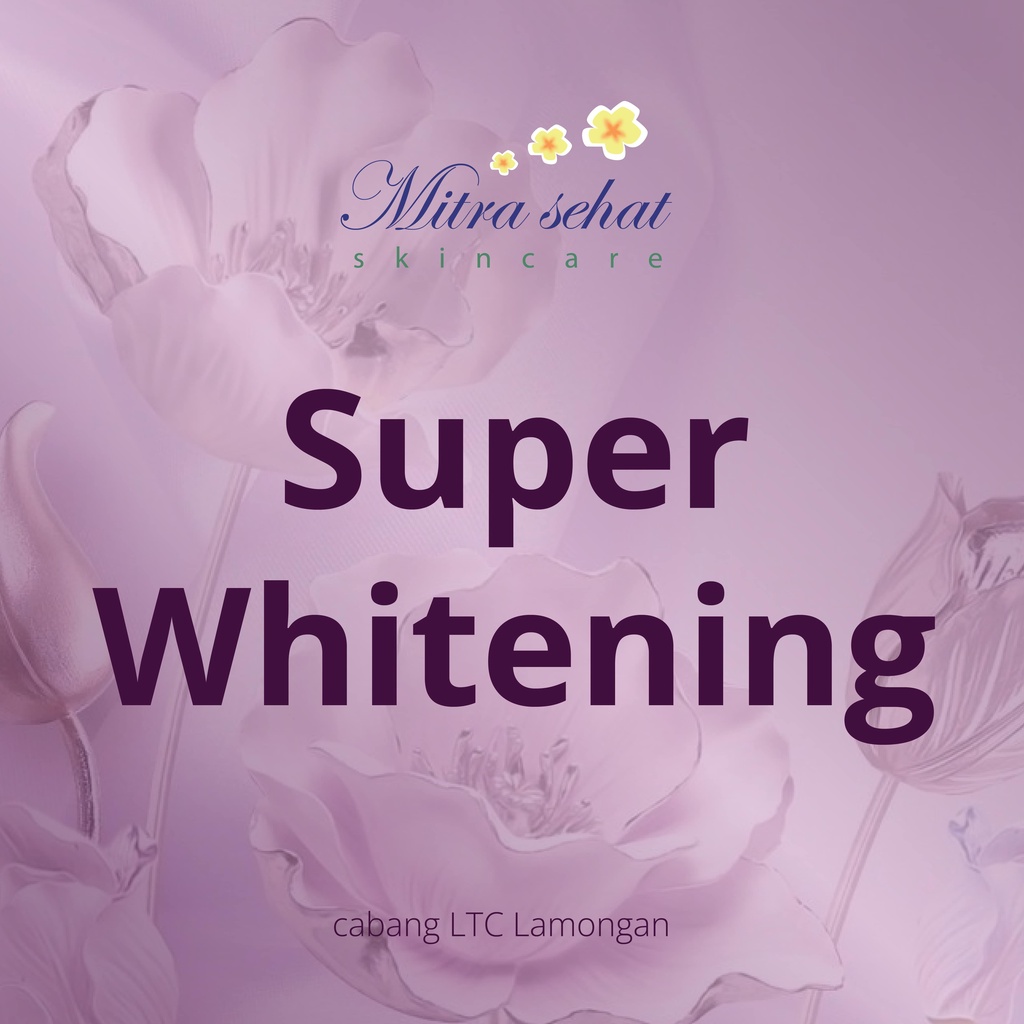Super Whitening (SW) Mitra Sehat Skincare